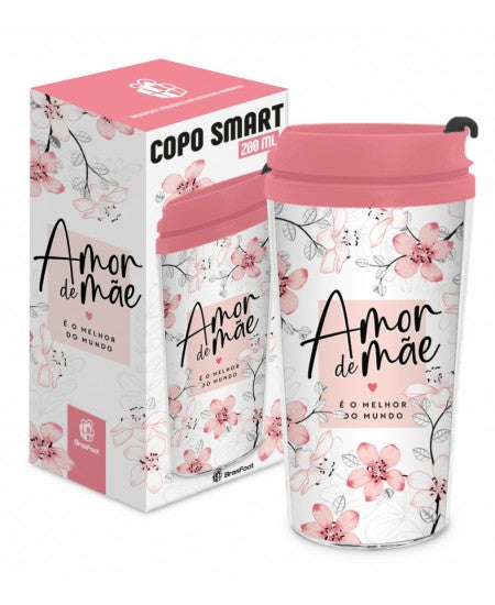 COPO SMART - AMOR DE MÃE O MELHOR